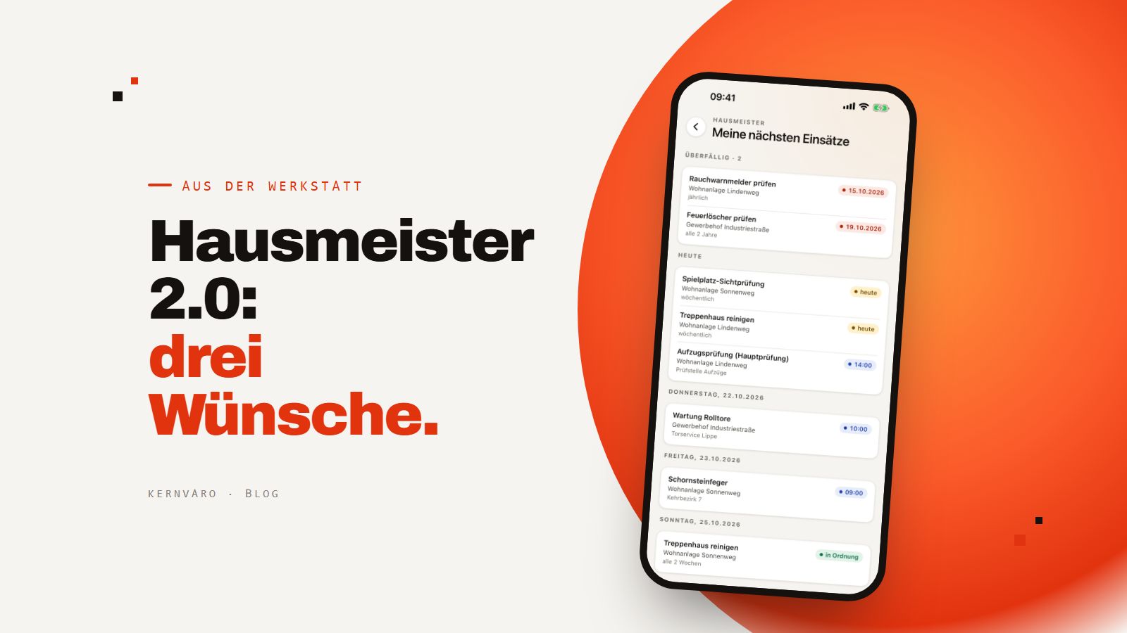 Hausmeister 2.0: drei Wünsche aus der Praxis.
